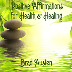 Positive Affirmations for Health and Healing